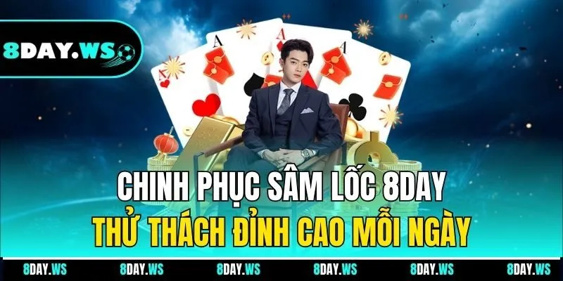 Sâm Lốc 8day